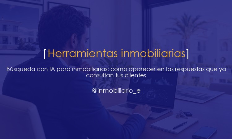 búsqueda con IA para inmobiliarias en una oficina profesional