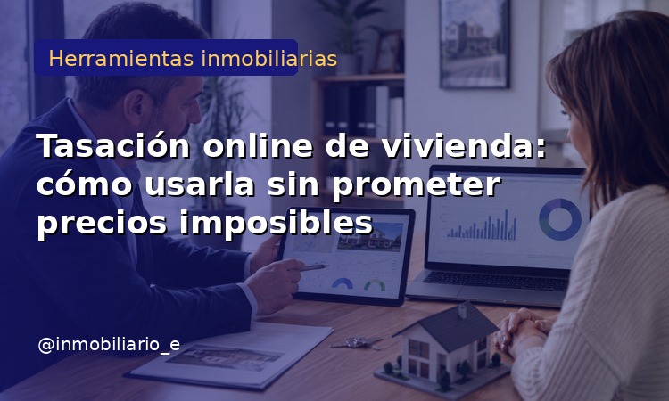 Imagen destacada con título sobre tasación online de vivienda para inmobiliarias